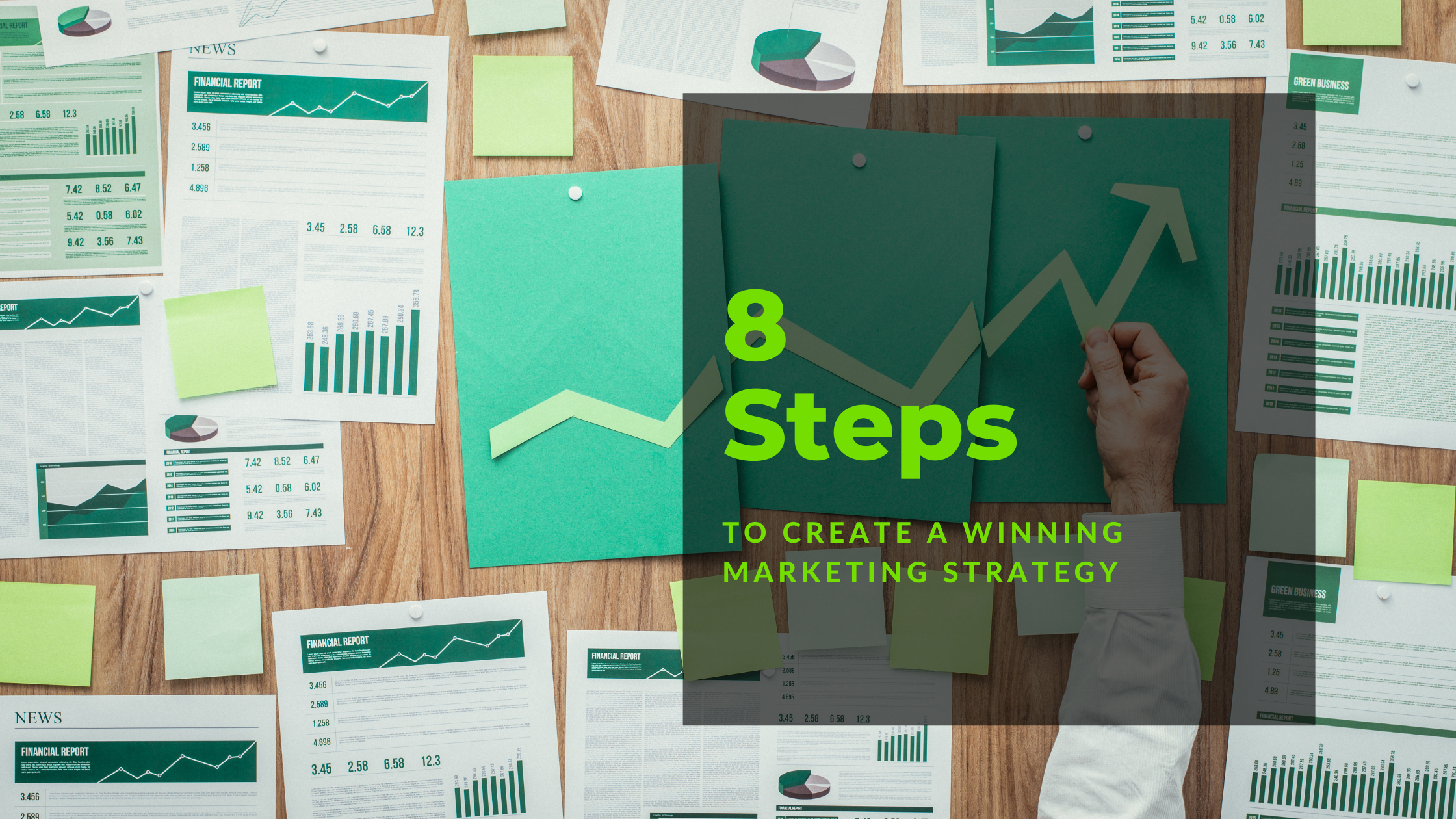 8 Steps To Create A Winning Marketing Strategy