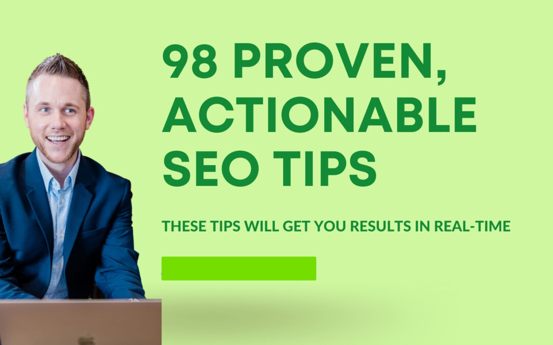 98 Proven, Actionable SEO Tips